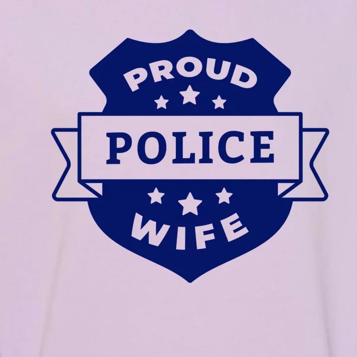 Proud Police Wife Garment-Dyed Sweatshirt