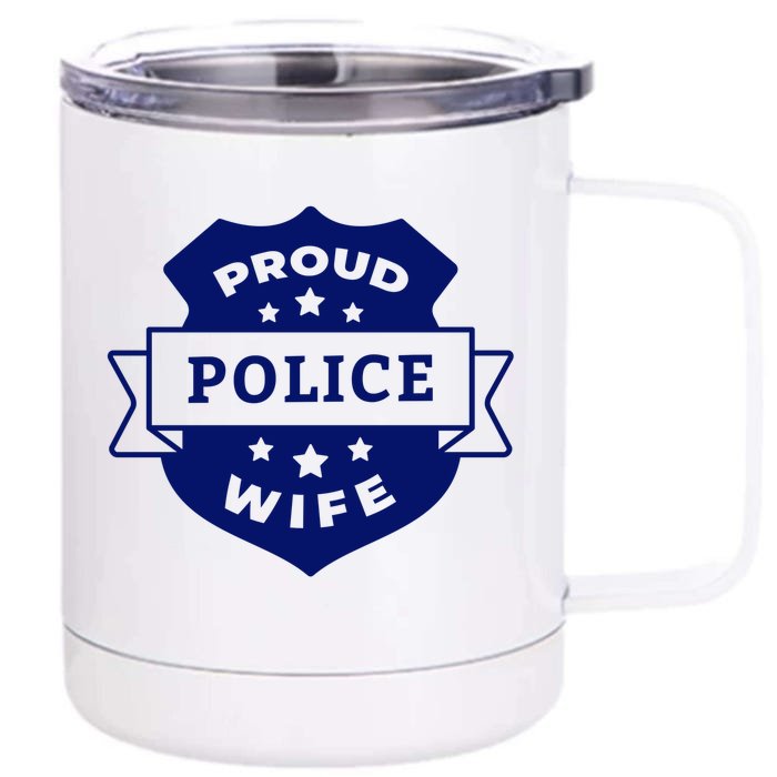 Proud Police Wife Front & Back 12oz Stainless Steel Tumbler Cup