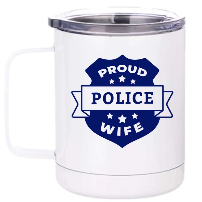 Proud Police Wife Front & Back 12oz Stainless Steel Tumbler Cup