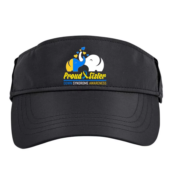 Proud Sister Down Syndrome Awareness Elephants Adult Drive Performance Visor