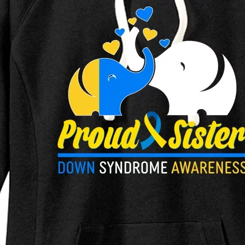 Proud Sister Down Syndrome Awareness Elephants Women's Fleece Hoodie