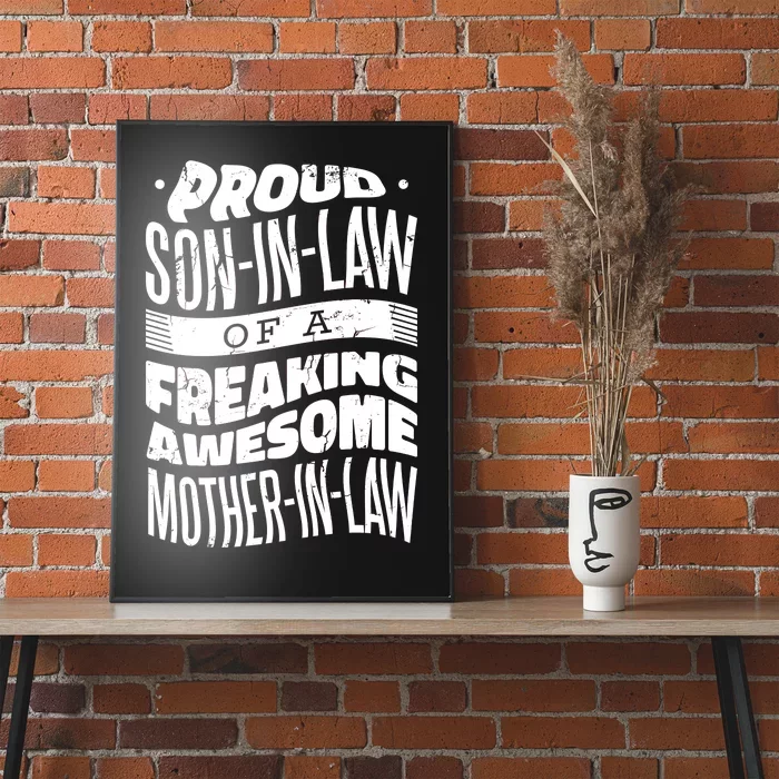 Proud Son-In-Law Of A Freaking Awesome Mother In Law Poster