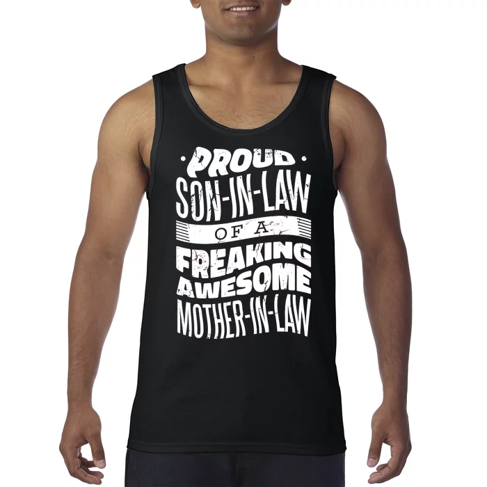 Proud Son-In-Law Of A Freaking Awesome Mother In Law Tank Top