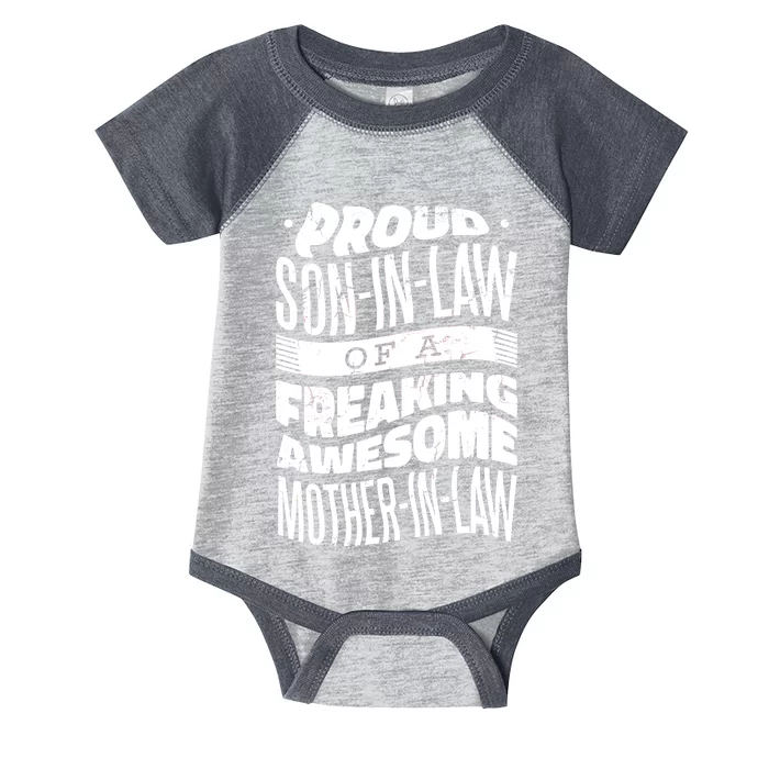 Proud Son-In-Law Of A Freaking Awesome Mother In Law Infant Baby Jersey Bodysuit