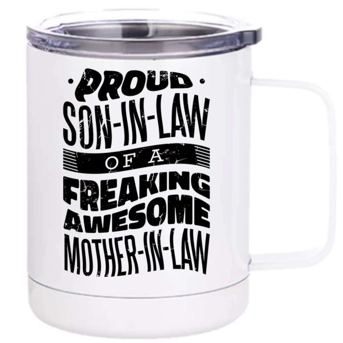 Proud Son-In-Law Of A Freaking Awesome Mother In Law Front & Back 12oz Stainless Steel Tumbler Cup