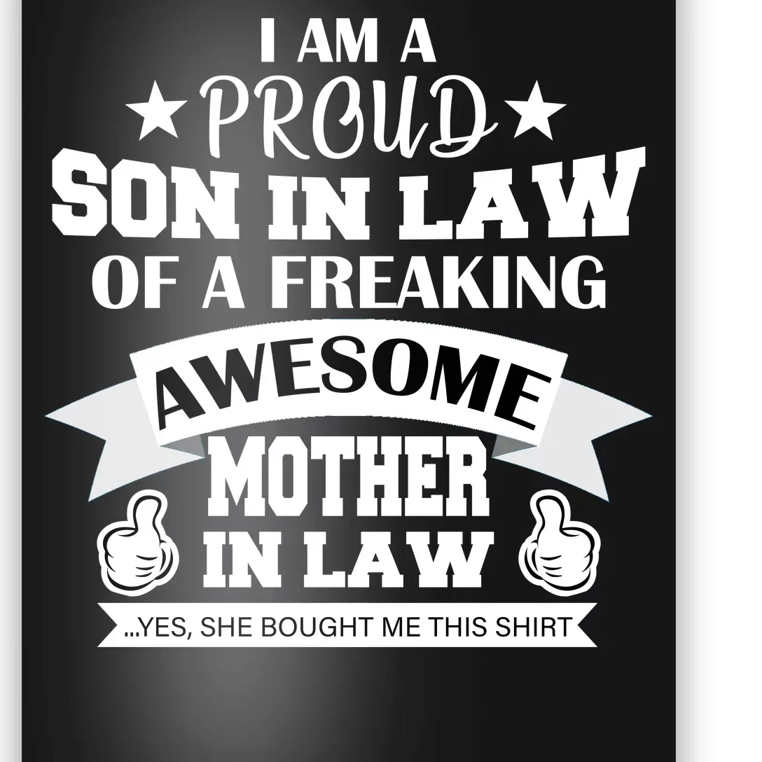 Proud Son In Law Of An Awesome Mother in Law Poster