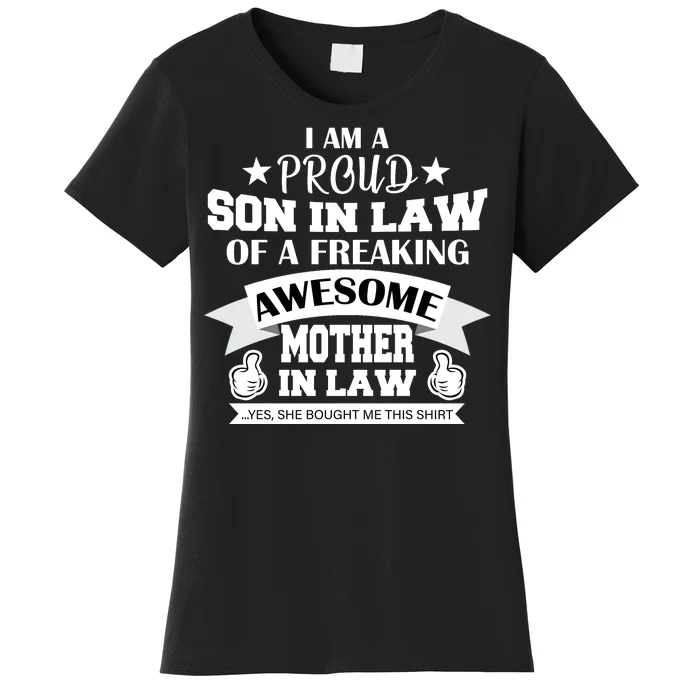 Proud Son In Law Of An Awesome Mother in Law Women's T-Shirt