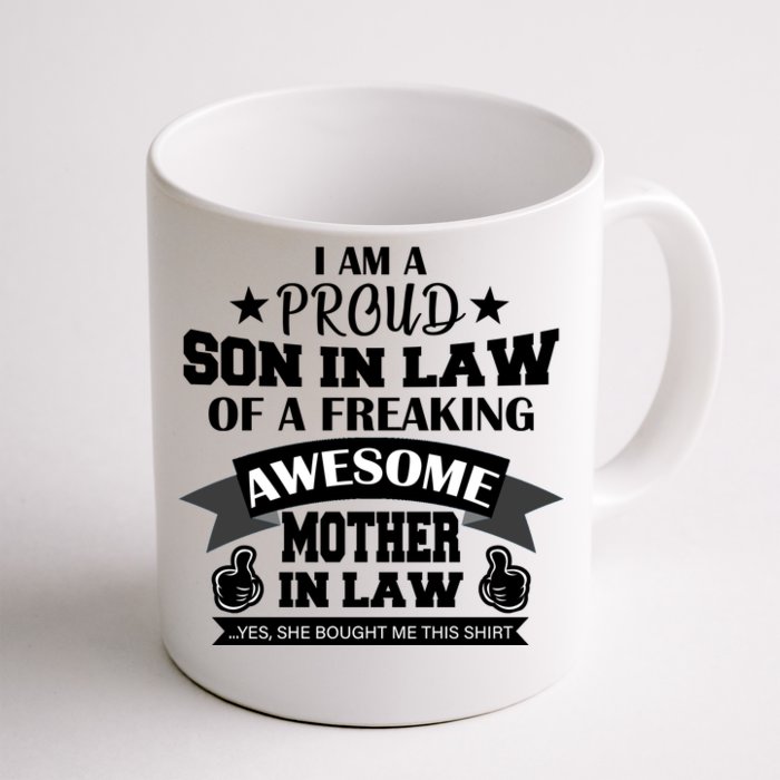 Proud Son In Law Of An Awesome Mother in Law Front & Back Coffee Mug