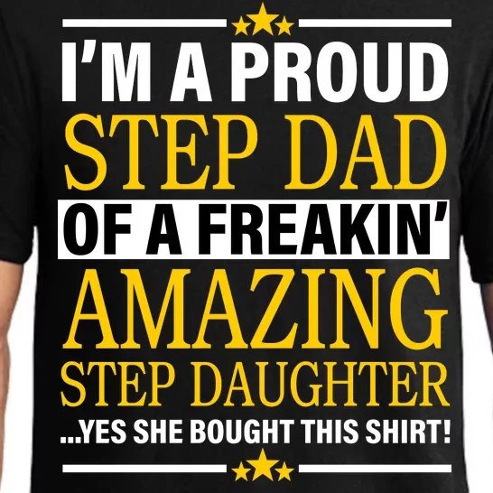 Proud Step Dad Of An Amazing Step Daughter Pajama Set