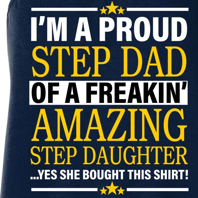 Proud Step Dad Of An Amazing Step Daughter Women's Racerback Tank