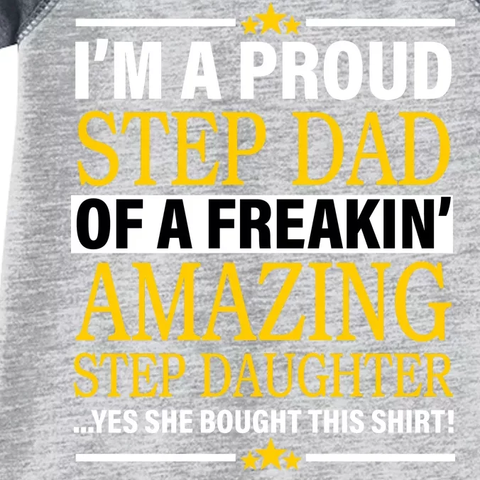 Proud Step Dad Of An Amazing Step Daughter Infant Baby Jersey Bodysuit