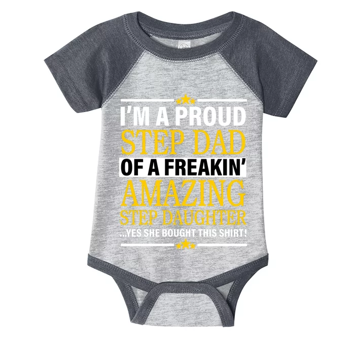 Proud Step Dad Of An Amazing Step Daughter Infant Baby Jersey Bodysuit