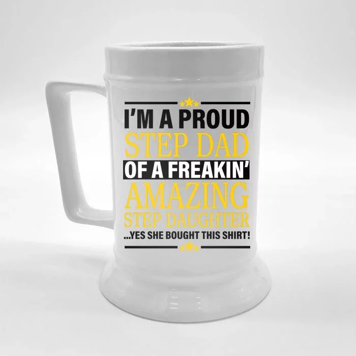 Proud Step Dad Of An Amazing Step Daughter Front & Back Beer Stein