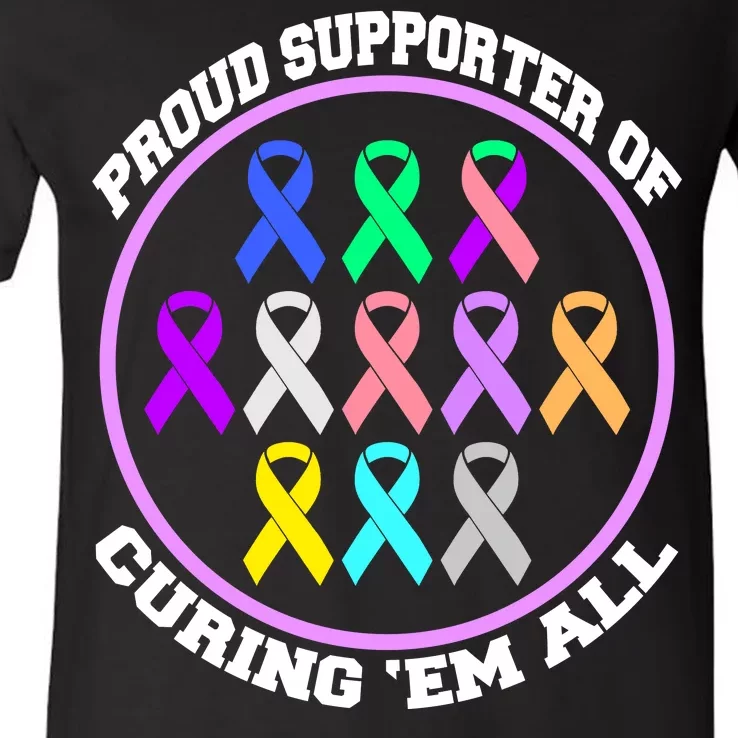 Proud Supporter Of Curing Them All V-Neck T-Shirt