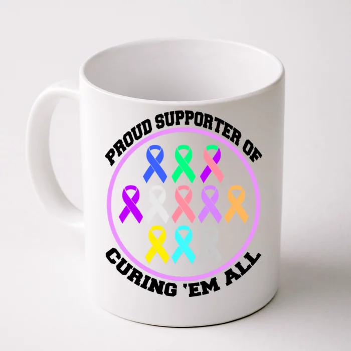 Proud Supporter Of Curing Them All Front & Back Coffee Mug