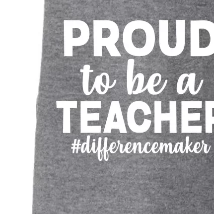 Proud To Be A Teacher #differencemaker Doggie 3-End Fleece Hoodie