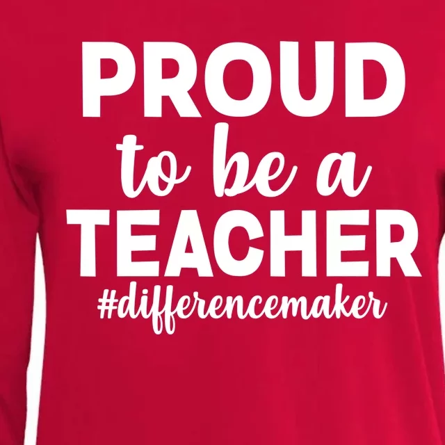 Proud To Be A Teacher #differencemaker Womens Cotton Relaxed Long Sleeve T-Shirt