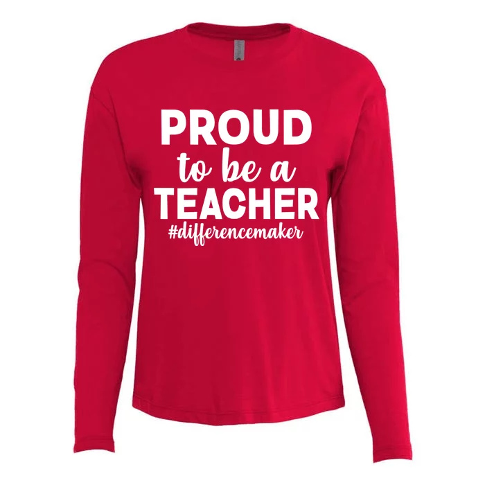 Proud To Be A Teacher #differencemaker Womens Cotton Relaxed Long Sleeve T-Shirt