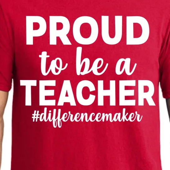 Proud To Be A Teacher #differencemaker Pajama Set