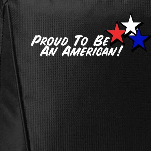 Proud To Be An American! City Backpack