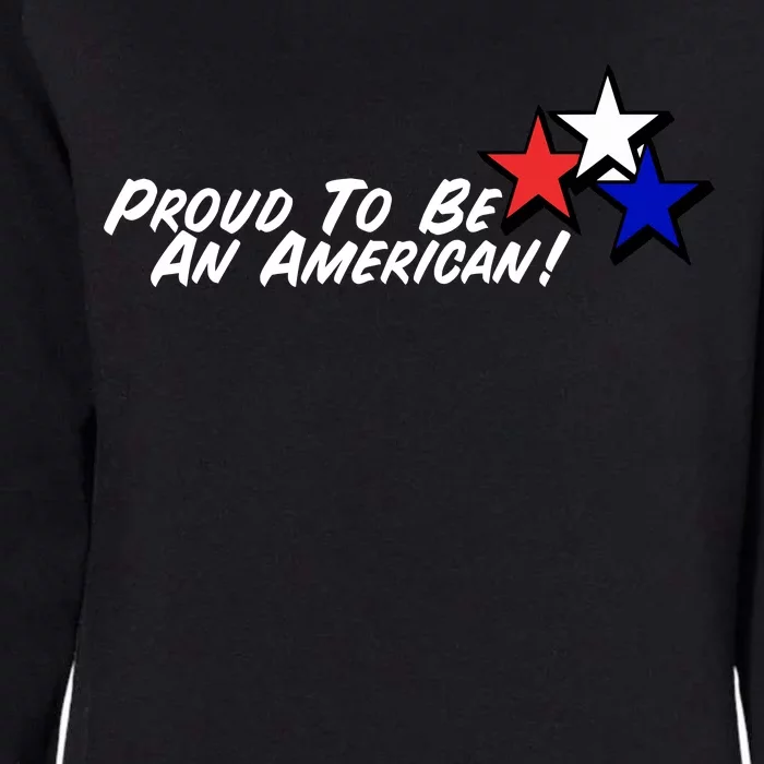 Proud To Be An American Womens California Wash Sweatshirt