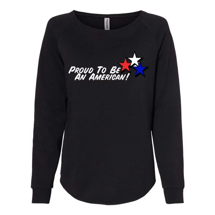 Proud To Be An American Womens California Wash Sweatshirt