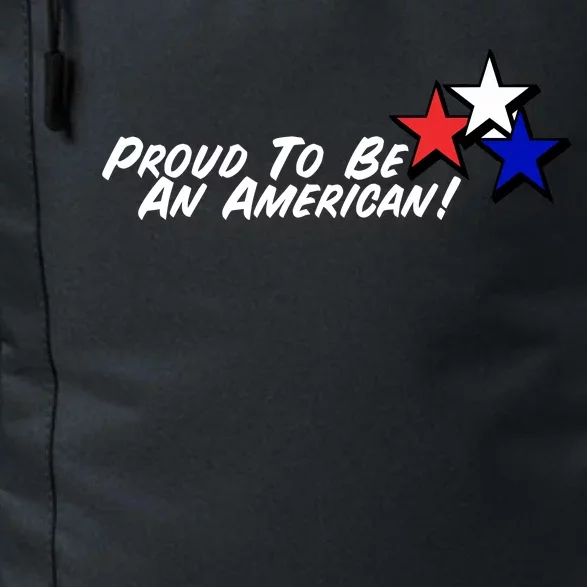 Proud To Be An American Daily Commute Backpack