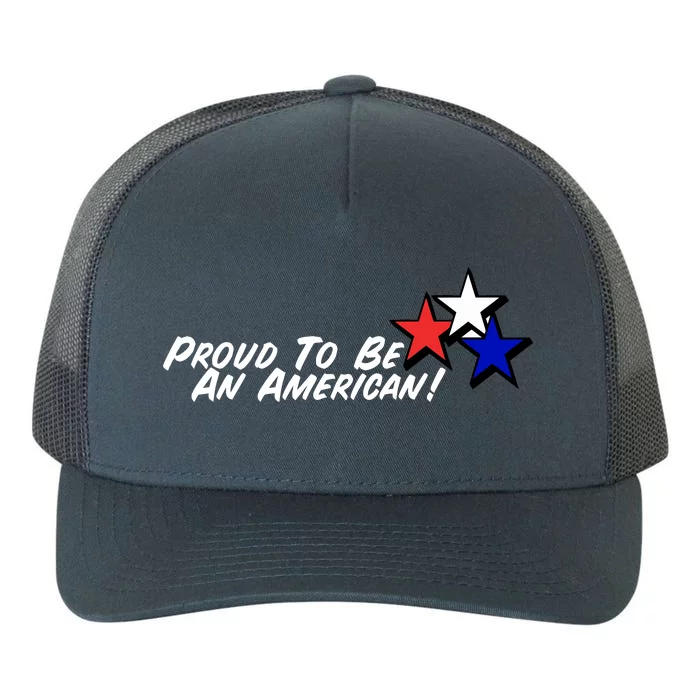 Proud To Be An American Yupoong Adult 5-Panel Trucker Hat