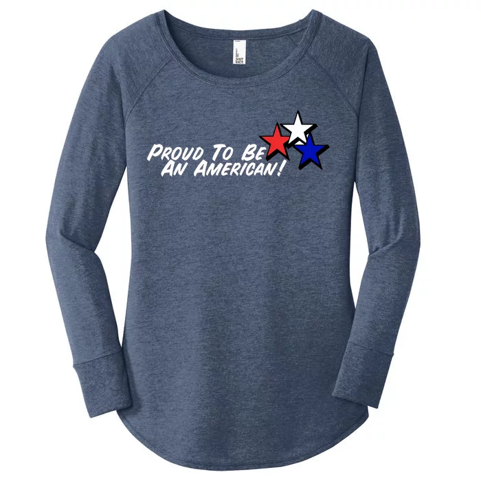 Proud To Be An American! Women's Perfect Tri Tunic Long Sleeve Shirt