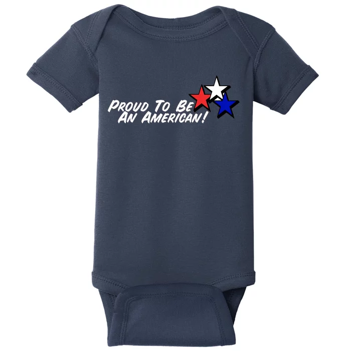 Proud To Be An American! Baby Bodysuit