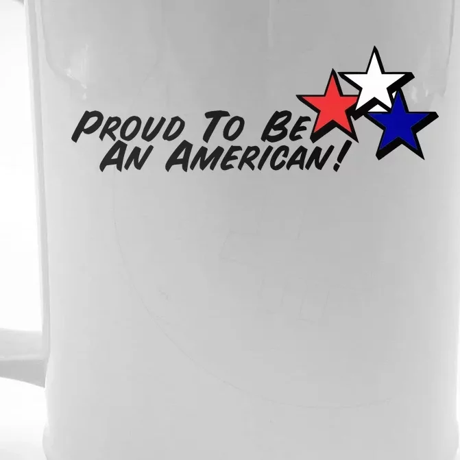 Proud To Be An American! Front & Back Beer Stein