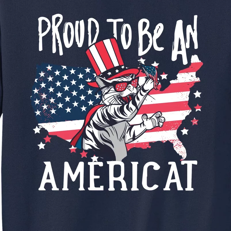 Proud To Be an Americat Cat Tall Sweatshirt