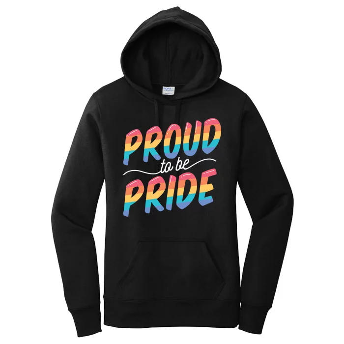 Proud To Be Pride Women's Pullover Hoodie