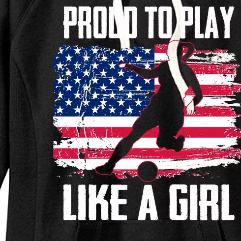 Proud To Play Like A Girl USA Soccer Women's Fleece Hoodie