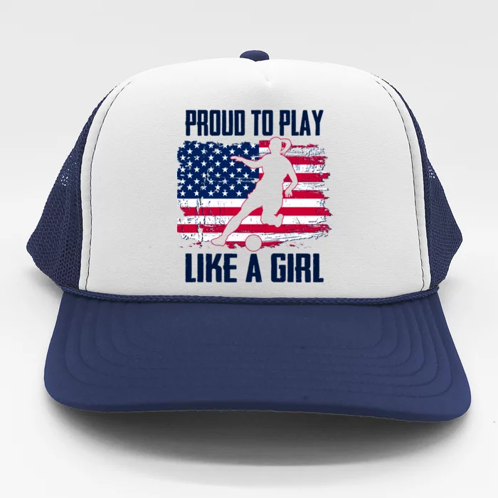 Proud To Play Like A Girl USA Soccer Trucker Hat