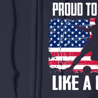 Proud To Play Like A Girl USA Soccer Full Zip Hoodie