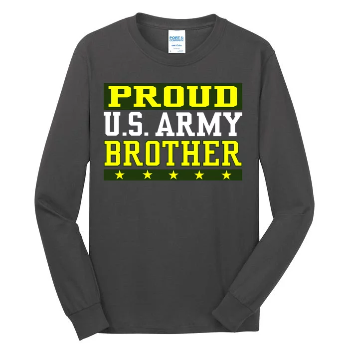 Proud U.S. Army Brother Tall Long Sleeve T-Shirt