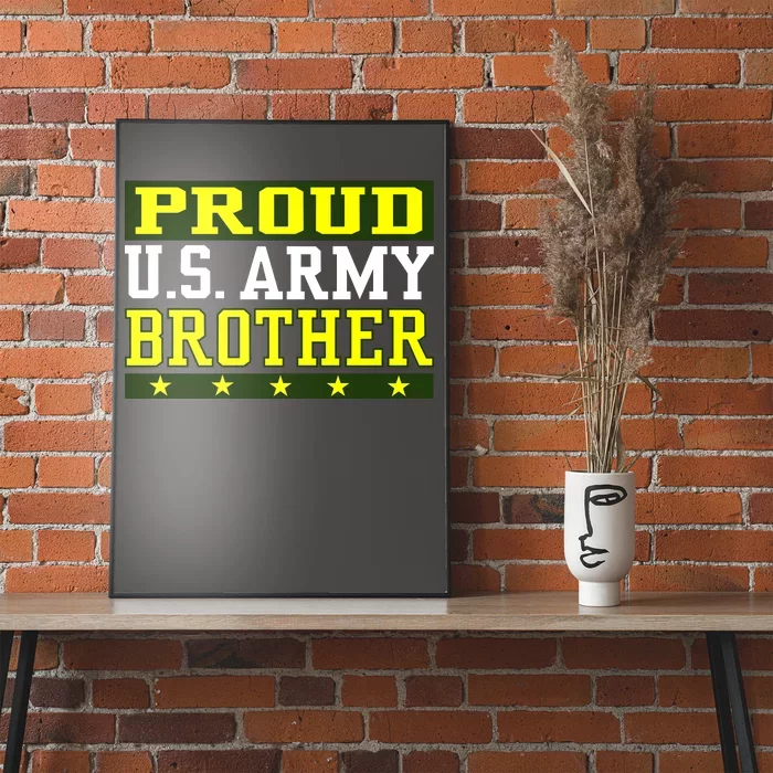 Proud U.S. Army Brother Poster