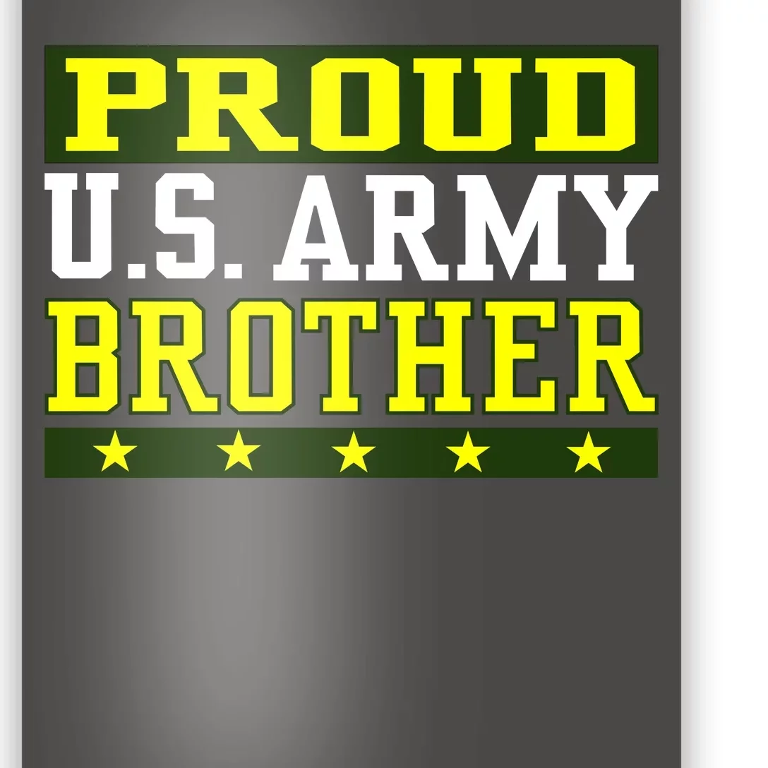 Proud U.S. Army Brother Poster