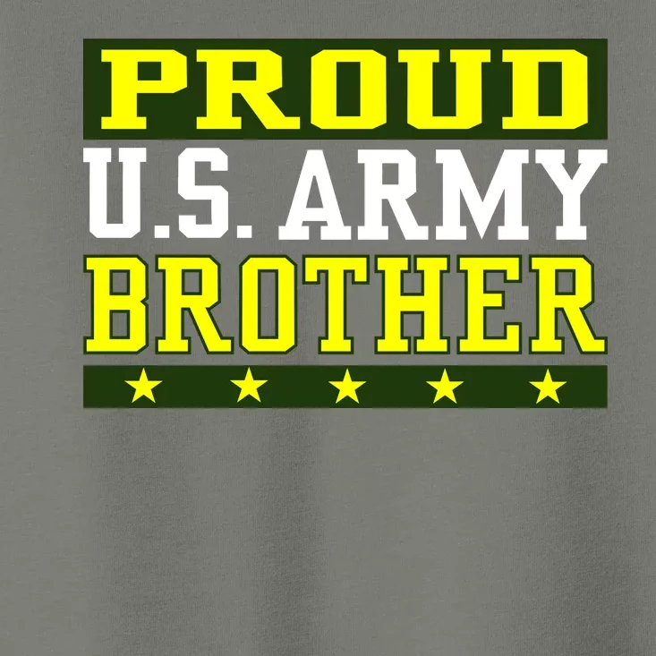 Proud U.S. Army Brother Toddler T-Shirt