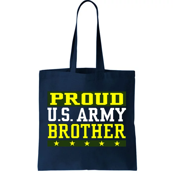 Proud U.S. Army Brother Tote Bag