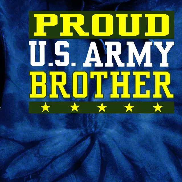 Proud U.S. Army Brother Tie Dye Hoodie