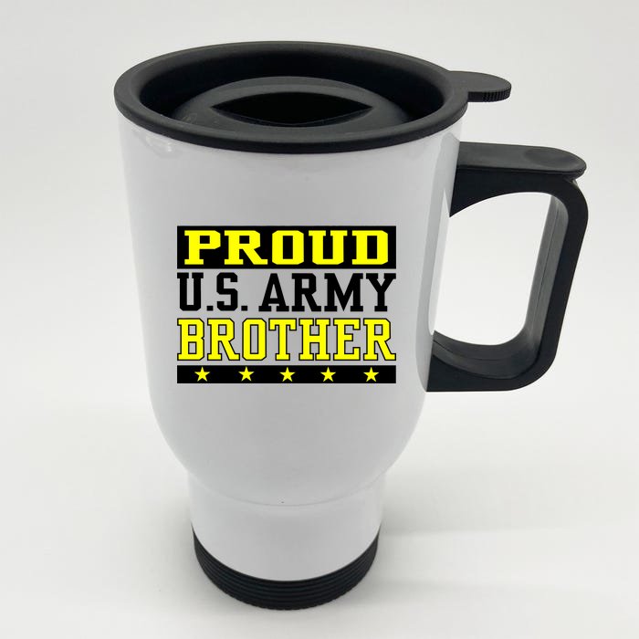 Proud U.S. Army Brother Front & Back Stainless Steel Travel Mug