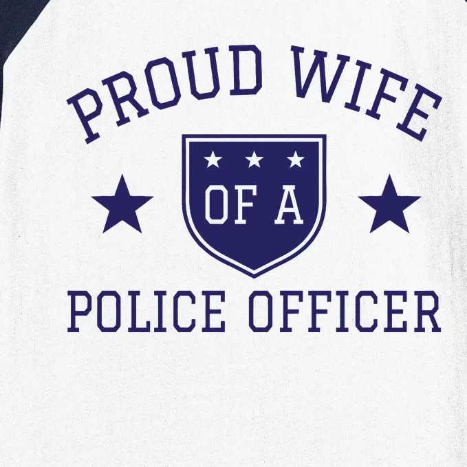 Proud Wife of A Police Officer Baseball Sleeve Shirt