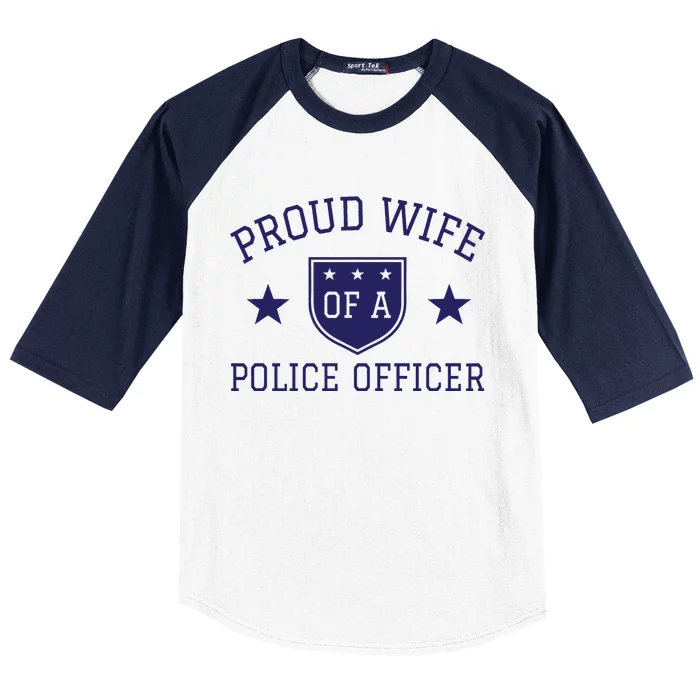 Proud Wife of A Police Officer Baseball Sleeve Shirt