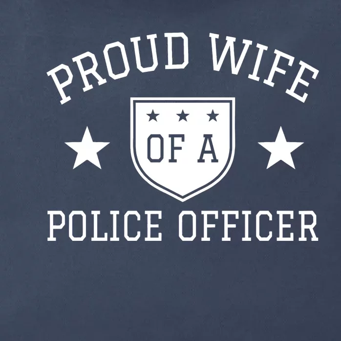 Proud Wife of A Police Officer Zip Tote Bag