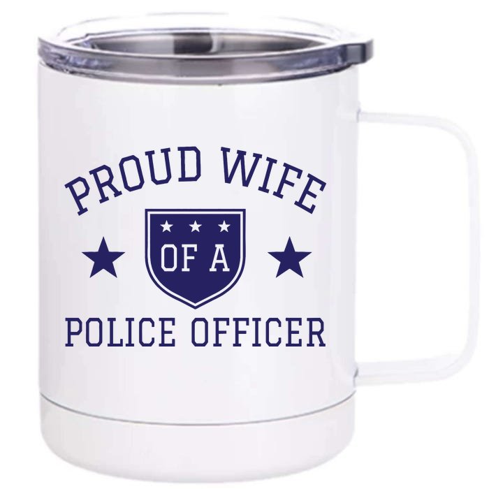 Proud Wife of A Police Officer Front & Back 12oz Stainless Steel Tumbler Cup