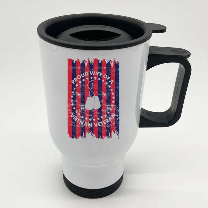 Proud Wife Of A Vietnam Veteran Front & Back Stainless Steel Travel Mug