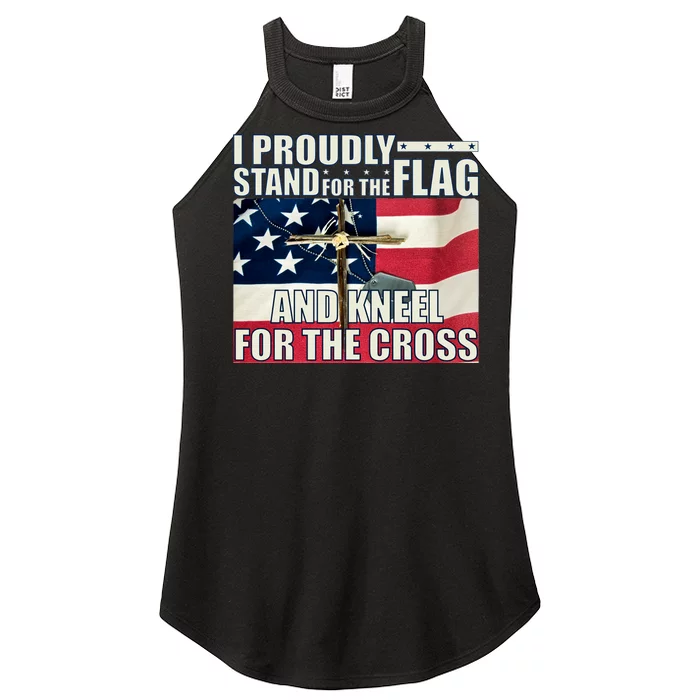 Proudly Stand For The Flag And Kneel For The Cross Women’s Perfect Tri Rocker Tank