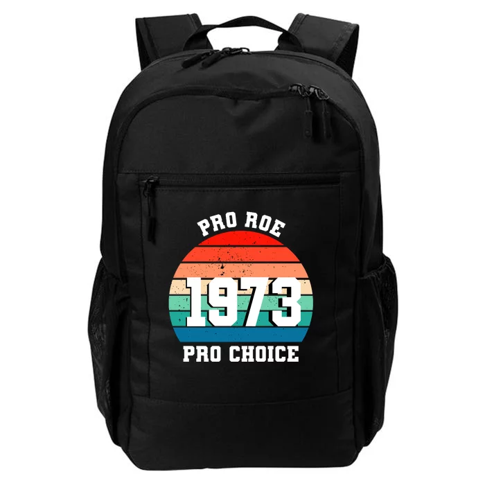 Pro Roe Pro Choice 1973 Daily Commute Backpack